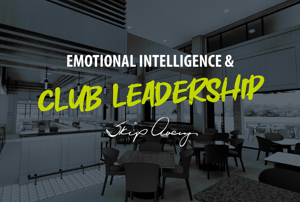 Club Management / Leadership & the Part that Emotional Intelligence Plays