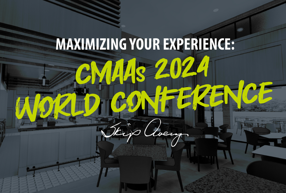 Maximize your experience at the CMAAs 2024 World Conference in Las Vegas by preparing, focusing, and engaging in net-giving