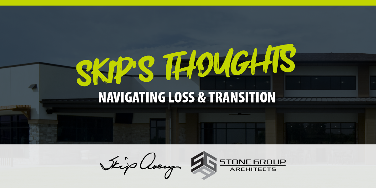 Navigating Loss and Transition